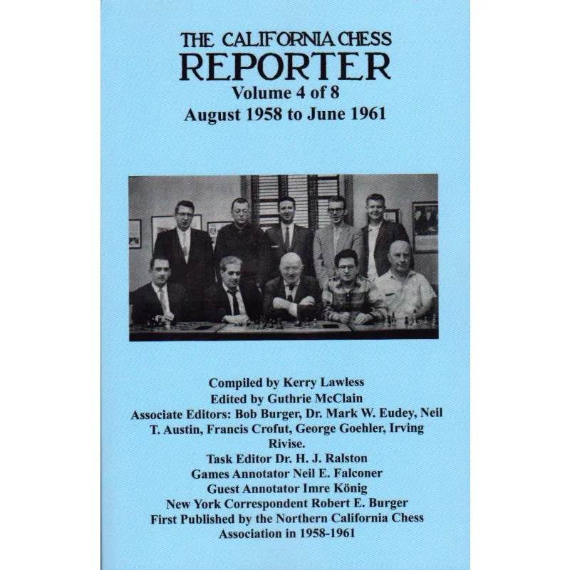 The California Chess Reporter VOLUME 4