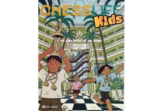 Chess Life for Kids Magazine - April 2025 Issue