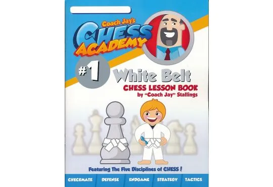 Coach Jay's Chess Academy - #1 White Belt Lessons