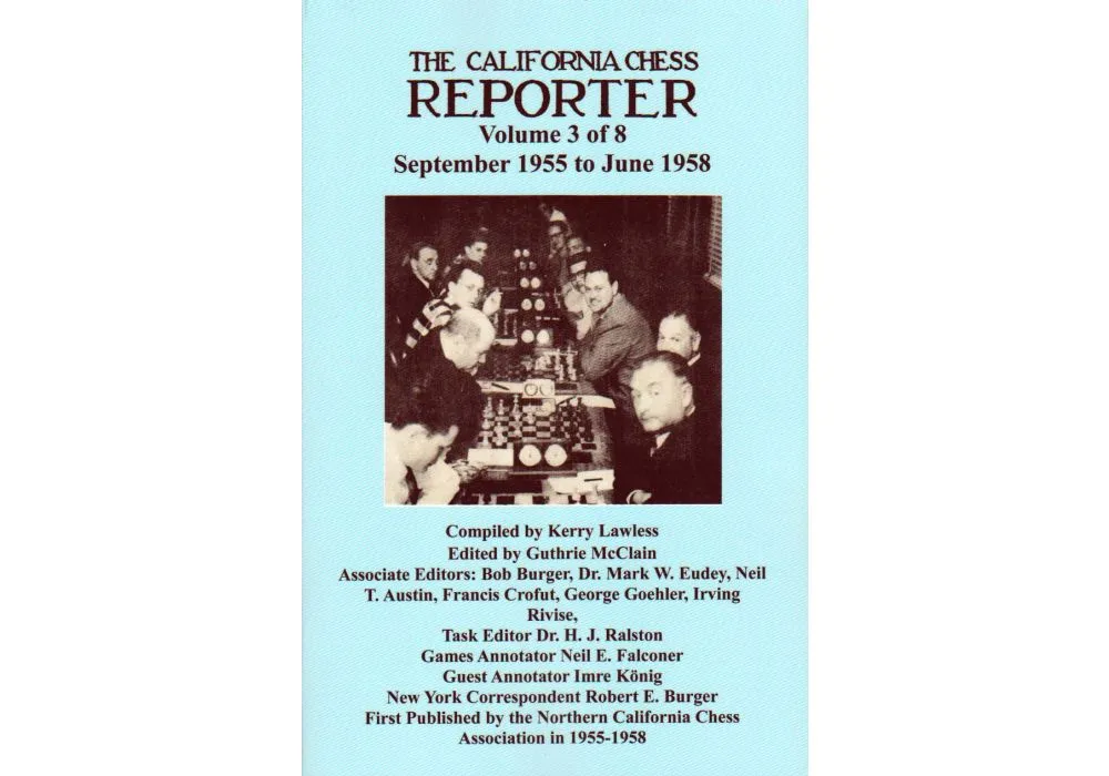 The California Chess Reporter VOLUME 3