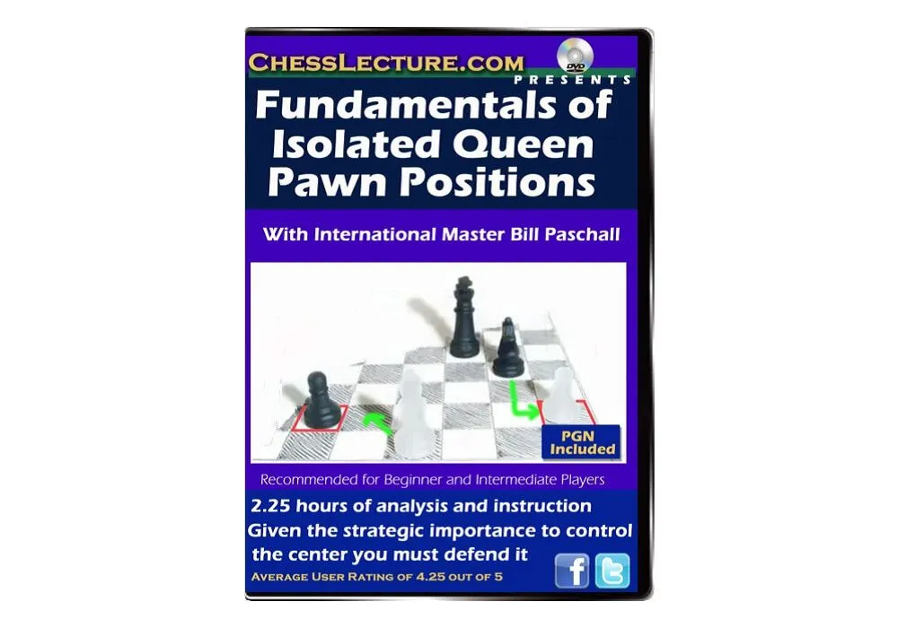 Fundamentals of Isolated Queen Pawn Positions ChessLecture Volume 64